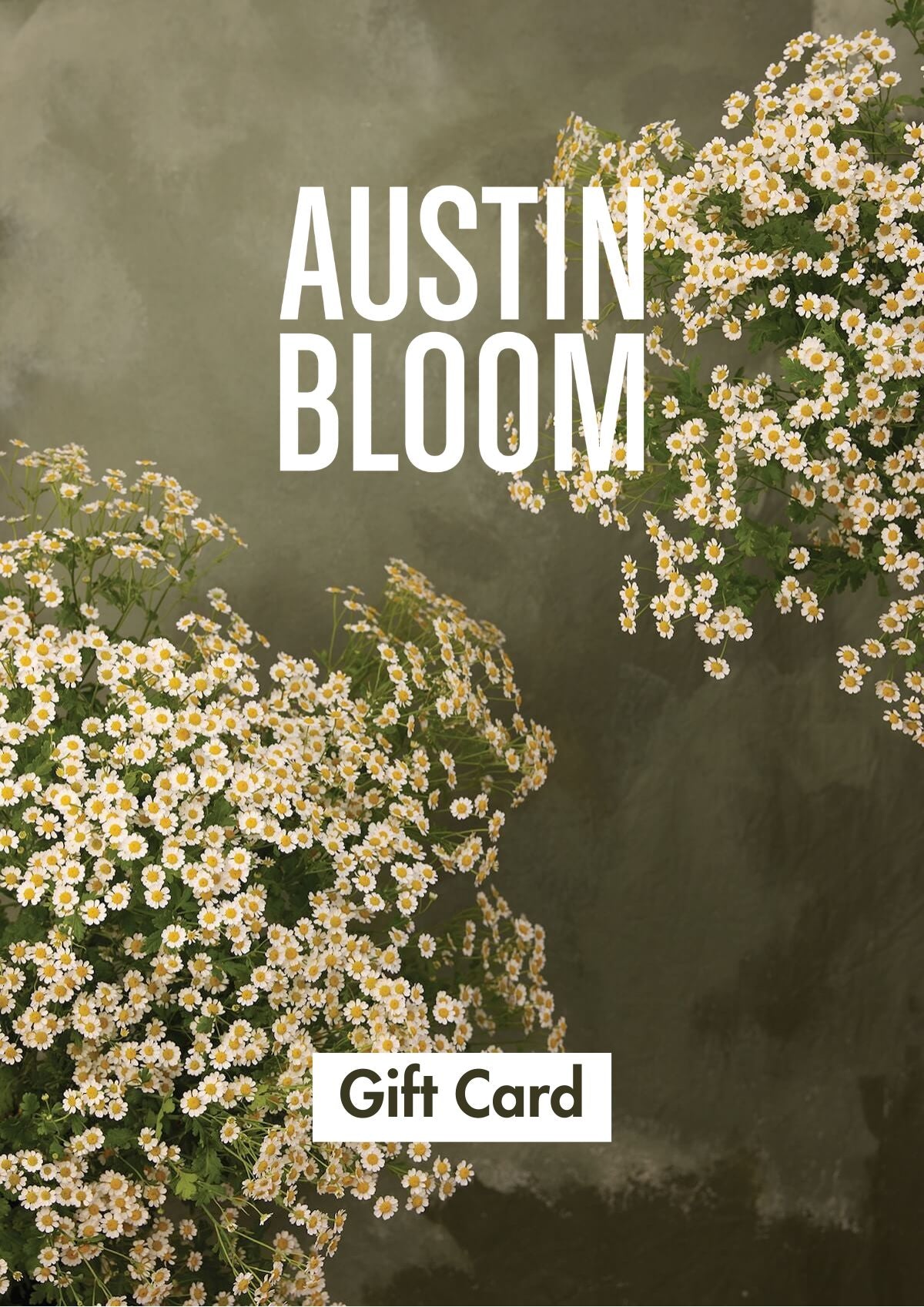 Austin Bloom Gift Card Austin Bloom Gift Card